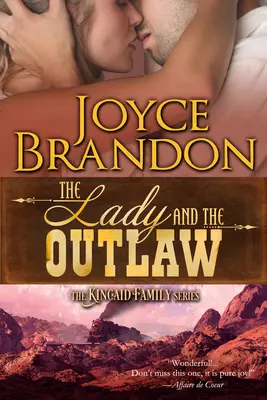 Dáma a zločinec: Séria Kincaidovci - tretia kniha - The Lady and the Outlaw: The Kincaid Family Series - Book Three