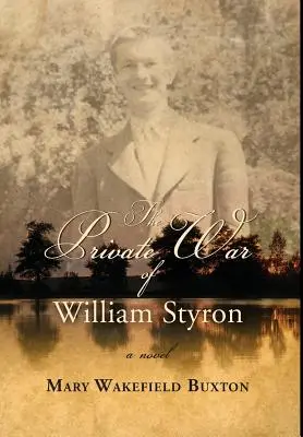 Súkromná vojna Williama Styrona - The Private War of William Styron