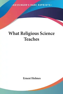 Čo učí náboženská veda - What Religious Science Teaches
