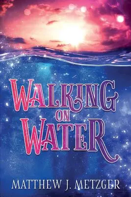 Chôdza po vode - Walking on Water