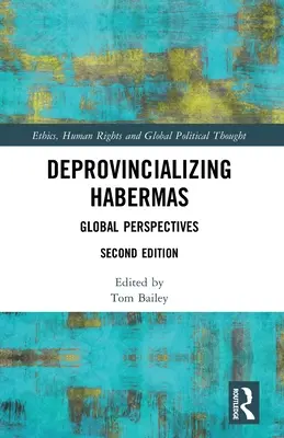 Deprovincializácia Habermasa: Globálne perspektívy - Deprovincializing Habermas: Global Perspectives