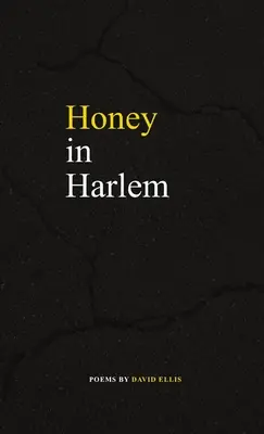 Med v Harleme - Honey in Harlem
