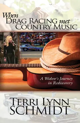 Keď drag racing stretol country hudbu: Cesta vdovy za novým objavom - When Drag Racing Met Country Music: A Widow's Journey in Rediscovery