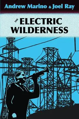 Elektrická divočina - The Electric Wilderness