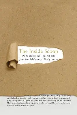 Vnútorná informácia: Dvaja agenti hovoria o publikovaní - The Inside Scoop: Two Agents Dish on Getting Published