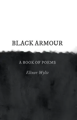 Čierne brnenie; kniha básní - Black Armour; A Book of Poems