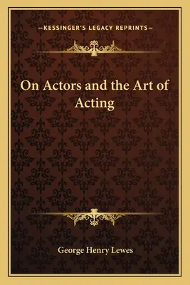 O hercoch a hereckom umení - On Actors and the Art of Acting