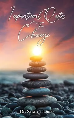 Inšpiratívne citáty pre zmenu - Inspirational Quotes For Change