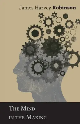 Myseľ v procese tvorby - The Mind in the Making