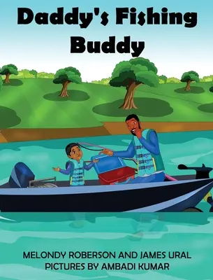 Otcov kamarát na ryby - Daddy's Fishing Buddy