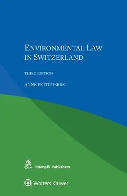 Právo životného prostredia vo Švajčiarsku - Environmental Law in Switzerland