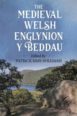 Stredoveký waleský Englynion Y Beddau: Hroby bojovníkov ostrova Británie