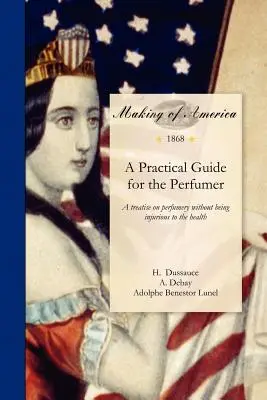 Praktická príručka pre parfuméra - A Practical Guide for the Perfumer