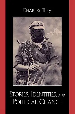 Príbehy, identity a politické zmeny - Stories, Identities, and Political Change