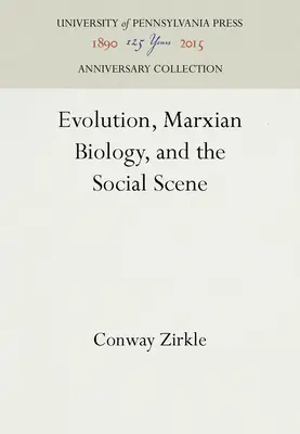 Evolúcia, marxistická biológia a sociálna scéna - Evolution, Marxian Biology, and the Social Scene