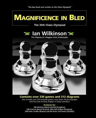 Veľkoleposť v Blede - 35. Šachová olympiáda - Magnificence in Bled - The 35th. Chess Olympiad