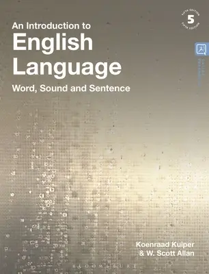 Úvod do anglického jazyka: Úvod do angličtiny: slovo, zvuk a veta - An Introduction to English Language: Word, Sound and Sentence