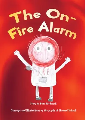 Poplach v ohni - The On-Fire Alarm