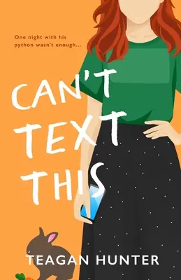 Nemôžem to napísať (špeciálna edícia) - Can't Text This (Special Edition)