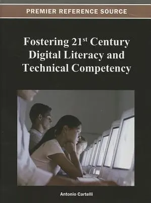Podpora digitálnej gramotnosti a technických kompetencií 21. storočia - Fostering 21st Century Digital Literacy and Technical Competency