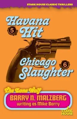 Osamelý vlk #5: Havana Hit / Lone Wolf #6: Chicago Slaughter - Lone Wolf #5: Havana Hit / Lone Wolf #6: Chicago Slaughter