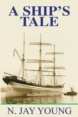 Príbeh lode - A Ship's Tale