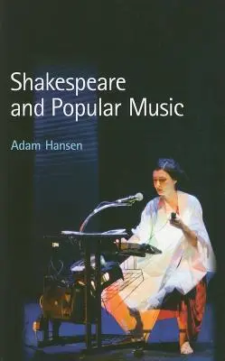 Shakespeare a populárna hudba - Shakespeare and Popular Music