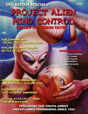 Projekt Kontrola mysle mimozemšťanmi - Špeciálny prehľad UFO: Nová taktika teroru UFO - Project Alien Mind Control - UFO Review Special: The New UFO Terror Tactic