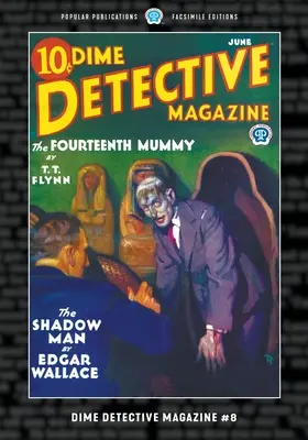 Dime Detective Magazine #8: Faksimile Edition - Dime Detective Magazine #8: Facsimile Edition