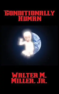 Podmienečne ľudský - Conditionally Human