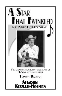 Hviezda, ktorá sa mihla: ale nikdy nezazžiarila - A Star that Twinkled: but Never Got to Shine