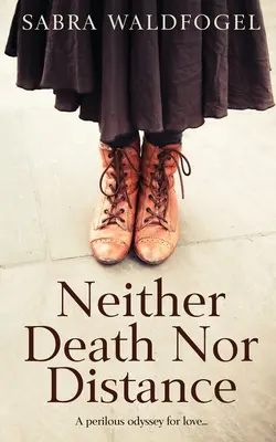 Ani smrť, ani vzdialenosť - Neither Death Nor Distance
