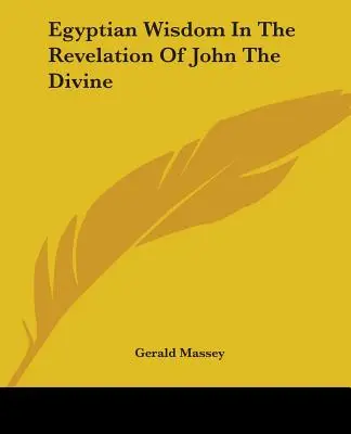 Egyptská múdrosť v Zjavení Jána Zlatoústeho - Egyptian Wisdom In The Revelation Of John The Divine