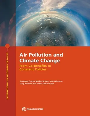 Znečistenie ovzdušia a zmena klímy: Od spoločných prínosov k súdržným politikám - Air Pollution and Climate Change: From Co-Benefits to Coherent Policies