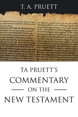 Komentár Ta Pruetta k Novému zákonu - Ta Pruett's Commentary on the New Testament