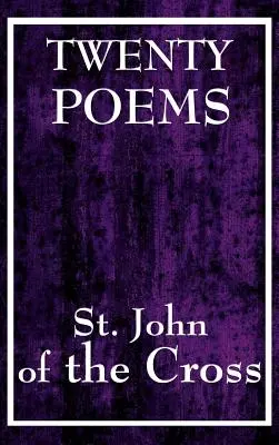 Dvadsať básní svätého Jána z Kríža - Twenty Poems by St. John of the Cross