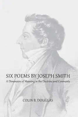 Šesť básní Josepha Smitha - Six Poems of Joseph Smith