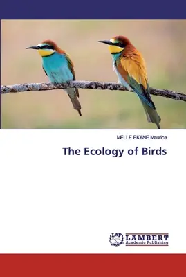 Ekológia vtákov - The Ecology of Birds