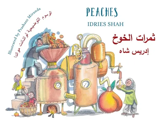 Broskyne: Dvojjazyčné anglicko-arabské vydanie - Peaches: Bilingual English-Arabic Edition