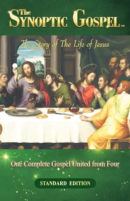 Synoptické evanjelium: Štandardné vydanie - The Synoptic Gospel: Standard Edition