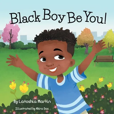 Čierny chlapec buď ty - Black Boy Be You