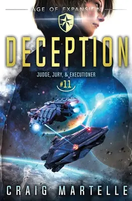 Podvod: Vesmírna opera Dobrodružný právnický triler - Deception: A Space Opera Adventure Legal Thriller