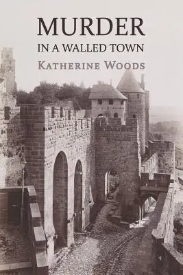 Vražda v opevnenom meste: Súkromné memoáre Wayna Armitagea - Murder in a Walled Town: The Private Memoirs of Wayne Armitage