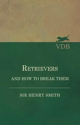 Návraty a ako ich zlomiť - Retrievers and How to Break Them