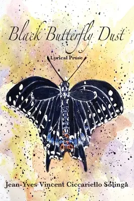 Prach čierneho motýľa - Black Butterfly Dust