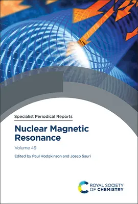 Jadrová magnetická rezonancia: Zväzok 49 - Nuclear Magnetic Resonance: Volume 49