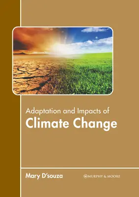 Adaptácia a dôsledky zmeny klímy - Adaptation and Impacts of Climate Change