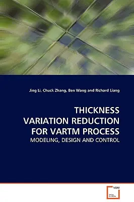 Redukcia zmien hrúbky pre proces Vartm - Thickness Variation Reduction for Vartm Process