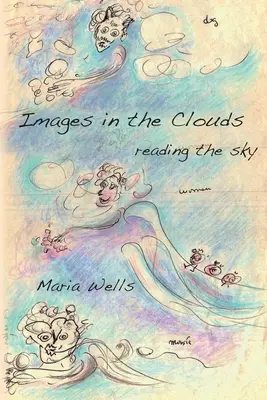 Obrazy v oblakoch: čítanie oblohy - Images in the Clouds: reading the sky