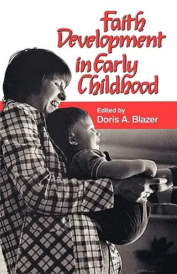 Rozvoj viery v ranom detstve - Faith Development in Early Childhood